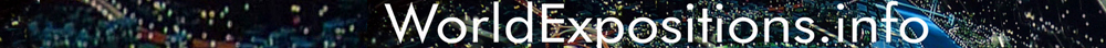 WorldExpositions.info - Better City, Better Life - Shanghai 2010 - Hannover 2000 - Lisbon 1998 - Seville 1992